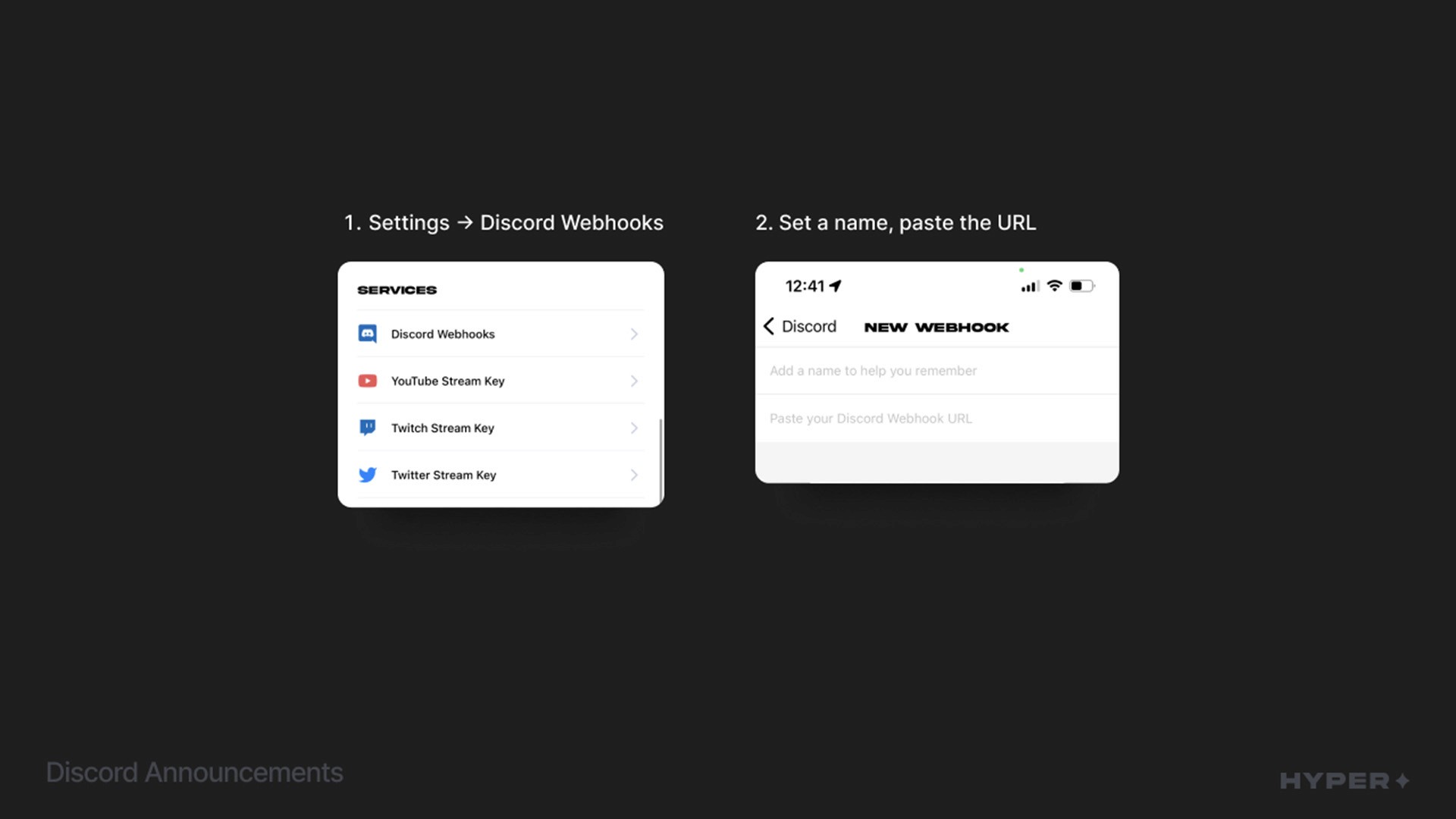 The steps for adding a Discord Webhook on Hyper